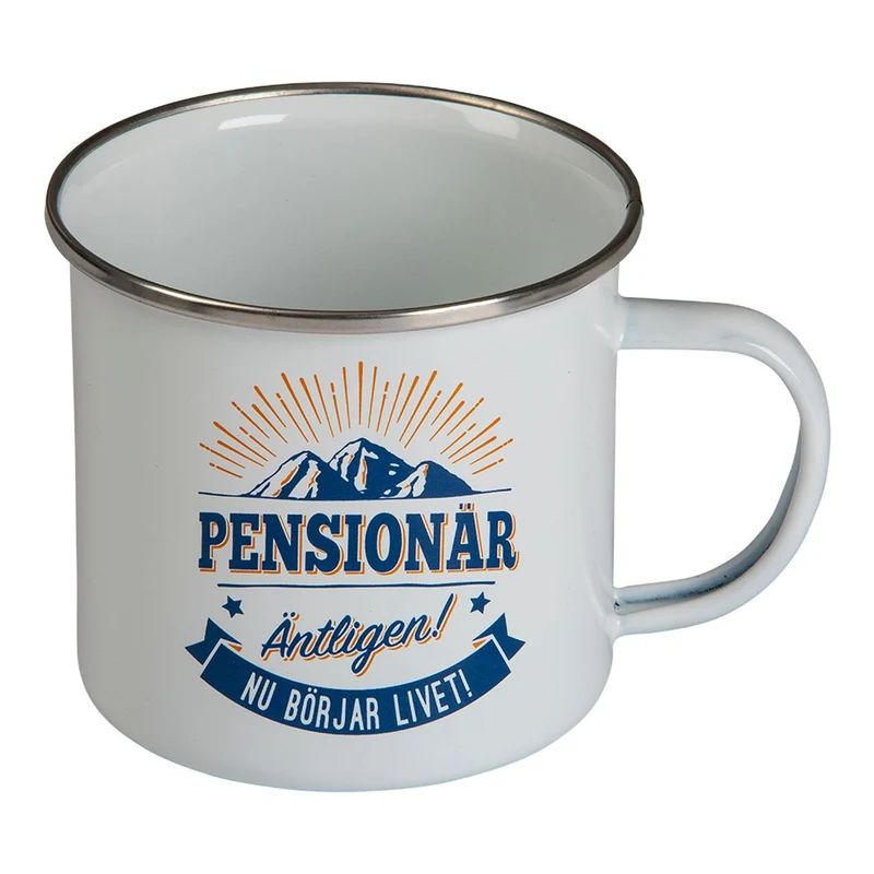 Emaljerad plåt mugg| Pensionär nu börjar livet